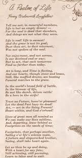 Summary Of A Psalm Of Life By Henry Wadsworth Longfellow Psalm Of Life Wisdom Quotes Poetry Words