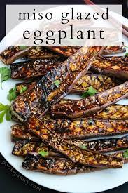 Grilled Miso Eggplant Recipe Recipe Eggplant Recipes Easy Eggplant Recipes Healthy Japanese Eggplant Recipes