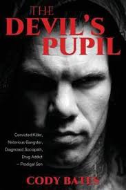 The Devil's Pupil: Convicted Killer,... book by Cody Bates