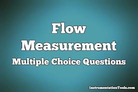 Flow Measurement Multiple Choice Questions This Or That Questions Choice Questions Multiple Choice