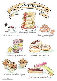 The Sweetest Way To Procrastinate Baking Cartoon Procrastination Macarons Fudge Muffins Cinnamonrolls Pastries Eclairs Mousseauchocolat Pancakes Ill