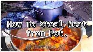 Most of us love stealing meat from the food pots that our mothers or even sisters have prepared. Hilarious Prt 1 How To Steal Meat From Pot Blogpay