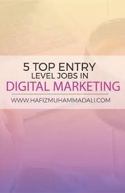 Top Entry Level Jobs In Digital Marketing And Projected Salaries Digital Marketing Entry Level Jobs Digital Marketing Quotes