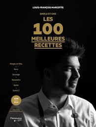 100 Meilleures Recettes Les Par Marcotte Louis Francois Movie Posters Books Chef