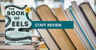 Our eels hearts are exploding in emotions! The Book Of Eels Book Review Just Browsing