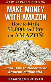 When you shop amazonsmile, you'll find the exact same low prices, vast. Amazon Com Make Money With Amazon How To Make 1 000 Per Day On Amazon How To Become An Amazon Millionaire Ebook Sullivan Bradford Kindle Store