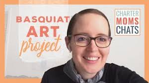 Charter Moms Chats — Basquiat Art Project, With Katie Mallette of Democracy  Prep