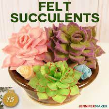 See more ideas about cricut, cricut svg, cricut cards. Felt Succulents Easy To Make And Won T Die On You Jennifer Maker