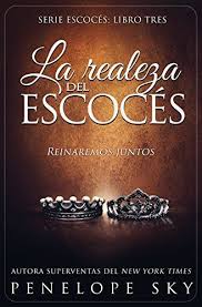 La Realeza Del Escoces Ebook Penelope Sky Amazon Es Tienda Kindle Libros De Romance Leer Libros Gratis Libros Digitales