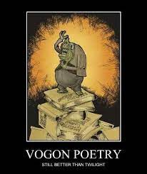This group should consist of those who value poetry and try their best to write it, and appreciate it. Haha Vogon Poetry The Hitchhiker S Guide Tho The Galaxy Hitchhikers Guide To The Galaxy Hitchhikers Guide The Hitchhiker