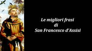 L'attuale basilica di san francesco sorge nel luogo di una chiesa più antica. Frasi Celebri Di San Francesco D Assisi Youtube