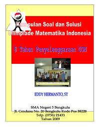 Soal olimpiade matematika sma dan pembahasannya pdf 2018, soal olimpiade mtk 2018, soal osn matematika 2019,. Pdf Soal Dan Pembahasan Olimpiade Matematika Sandi Apriadi Academia Edu