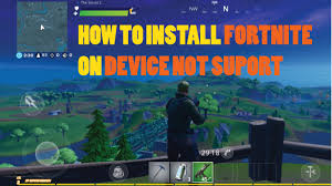 This game needs to be given directly or enter the game directly, otherwise some of the mobile phones will be placed and. How To Install Fortnite On Android Device Not Suport Gsm Full Info