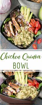 Chicken Quinoa Bowl Chicken Recipes Quinoa Recipes Healthy Recipes Cookin With Mi Quinoa Recipes Healthy Good Healthy Recipes Healthy Chicken Meal Prep