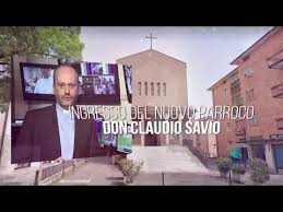 Ingresso di don Claudio Savio a San Pio X