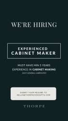 Maybe you would like to learn more about one of these? Experienced Cabinet Maker 1 Position