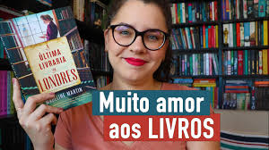 A ÚLTIMA LIVRARIA DE LONDRES (romance histórico com muito amor aos livros)
