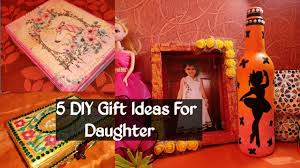 Maybe you would like to learn more about one of these? 5 Diy Creative Gift Ideas For Daughter S Day Birthday Gift Ideas For Daughter S Vibha S Style Zone Youtube