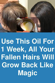 Use This Oil For 1 Week All Your Fallen Hairs Will Grow Back Like Magic Due To Its Amazing Benefit Thinning Hair Remedies Grow Thinning Hair Oil For Hair Loss