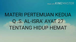 Rpp k13 ppkn revisi 2020 kelas viii format 1 lembar yang kami bagikan bisa anda gunakan sebagai bahan referensi dan bahan ajar untuk semester 1. Q S Al Isra Ayat 27 Tentang Hidup Hemat Materi Pai Kelas 8 Semester Ganjil Youtube