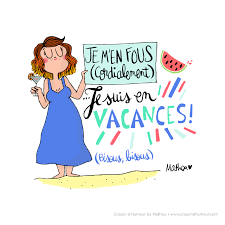 Je M En Fous Dessin Vacances Humour Vacances Crayon D Humeur