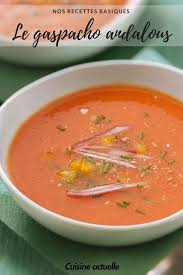 Le Vrai Gaspacho Andalou Recettes Recette Recettes De Cuisine Gaspacho Andalou Gaspacho