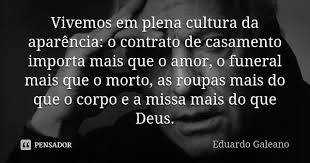 Eduardo Galeano Deus Nao Esta Morto Frases Pensamentos
