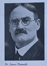 Dr. JAMES NAISMITH (Inventor of Basketball)