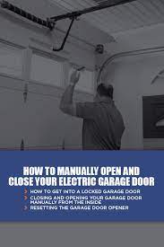 Follow these tips to f. How To Manually Open Your Garage Door Marvin S Garage Doors