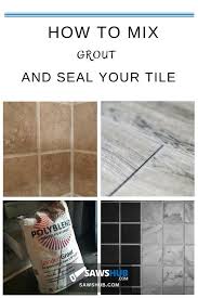 Learn How To Properly Mix Grout To Seal Your Tile Work In Your Kitchen Or Bathroom Our Guide Walks You Through Flo Diy Kitchen Projects Tile Work Sanded Grout