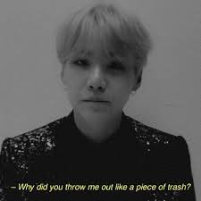 Maybe you would like to learn more about one of these? Suga Bts Quotes Bts Lyric Kpop Quotes