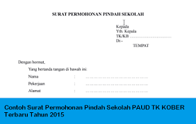 Contoh surat permohonan pindah sekolah brankas arsip. Download Contoh Surat Permohonan Pindah Sekolah Paud Tk Kober Terbaru Tahun 2015 Berkas Sekolah