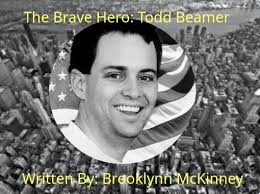 "The Brave Hero: Todd Beamer"