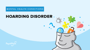 Hoarding is a key symptom of a mental illness known as hoarding disorder. Hoarding Disorder Psychpoint