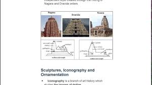 It consists primarily of temples with pyramid shaped towers and are constructed of sandstone, soapstone or granite. Temple Architecture Quick Revision Ias Our Dream Youtube