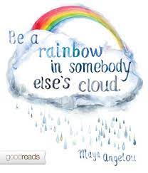  Maya Angelou Inspirational Quotes Goodreads Quotes Rainbow Quote