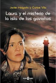 Laura y el misterio de la Isla de las gaviotas (Javier Vila y Carlos  Holgado) ~ El salón del libro