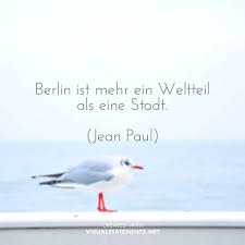 Maybe you would like to learn more about one of these? Die Top 10 Der Besten Berlin Zitate Zitate Berlin Und Visual Statements