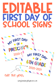 Maybe you would like to learn more about one of these? First Day Of School Signs Free Printables