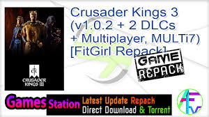In the game, we are at the forefront of a dynasty that we will lead for. Crusader Kings 3 V1 0 2 2 Dlcs Multiplayer Multi7 Fitgirl Repack Softwares Latest Update Free Download