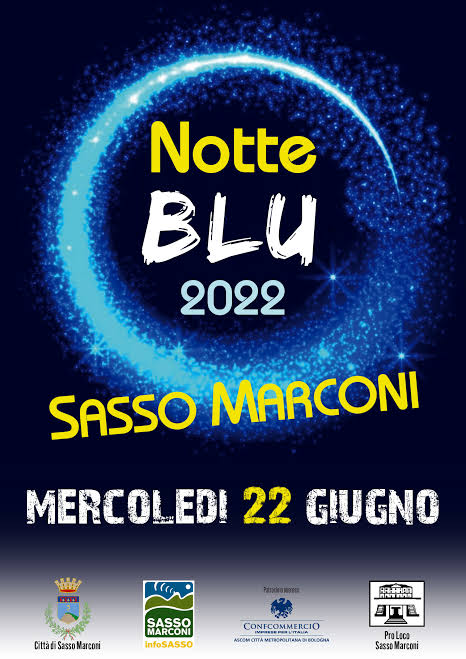 Notte Blu" 2022 a Sasso Marconi
