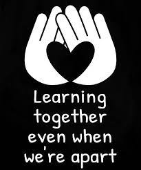 This Cute Quote Reads Learning Together Even When We Re Apart With Hands Forming A Teacher Appreciation Quotes Learning Quotes Inspirational Learning Quotes