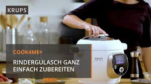 Feines Gericht Schnell Zubereitet Rindergulasch Aus Dem Cook 4 Me Krups Rezept Youtube
