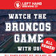 Watch Broncos Games at Left Hand event image