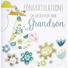 16) becoming a grandparents means that you've finally found someone who'll listen to your boring stories. Newborn Grandson Wishes