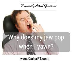 Why Does My Jaw Pop When I Yawn Carter Physiotherapy In Austin Tx