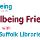 Wellbeing Friends with Suffolk Libraries event image