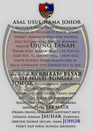 Asal usul nama negeri lembaran kerja 6 mawar. Kita Bangsa Johor On Twitter Asal Usul Nama Johor Jauhar Http T Co Vqpexfuryo
