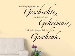Wandtattoo Die Vergangenheit Ist Geschichte Die Zukunft