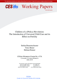 Most parents need to work in order to give their children. Children Of A Policy Revolution The Introduction Of Universal Child Care And Its Effect On Fertility Publication Cesifo